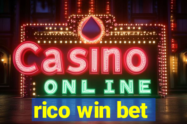 rico win bet